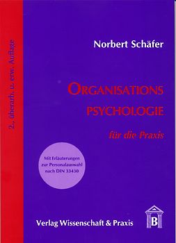 Organisationspsychologie für die Praxis