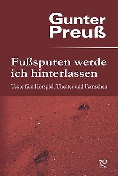 Fußspuren werde ich hinterlassen