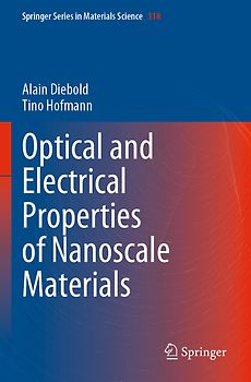 Optical and Electrical Properties of Nanoscale Materials