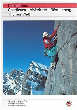 Kletterführer Churfirsten - Alvierkette - Fläscherberg