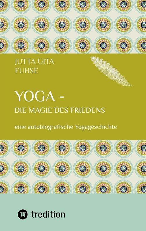 Yoga - die Magie des Friedens