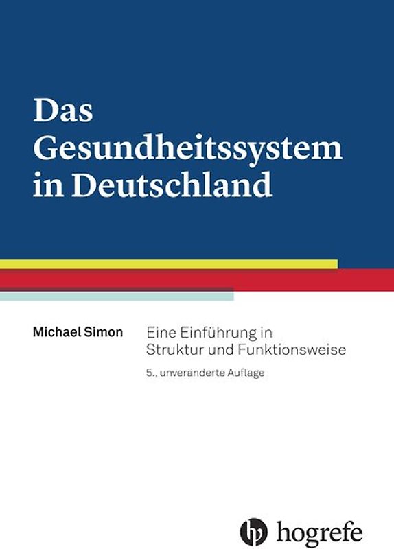 Das Gesundheitssystem in Deutschland