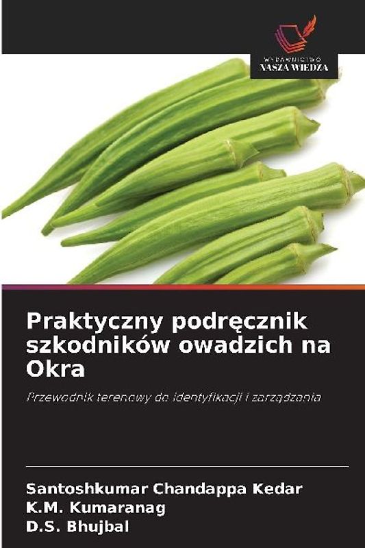 Praktyczny podr¿cznik szkodników owadzich na Okra