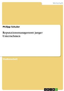 Reputationsmanagement junger Unternehmen