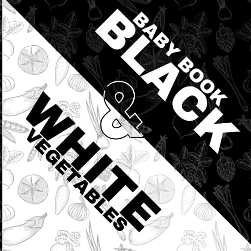 Black and White Baby Book: High-Contrast pictures for 0-12 Months Infant visual development