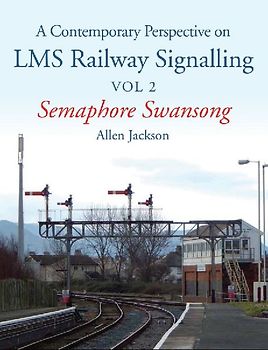 Contemporary Perspective on Lms Railway Signalling