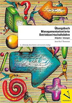 Übungsbuch Managementorientierte Betriebswirtschaftslehre