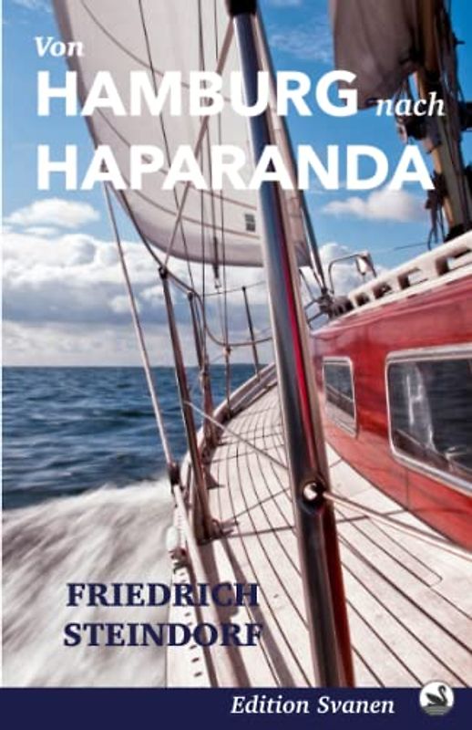 Von Hamburg nach Haparanda: Eine Reise an das Ende der Ostsee