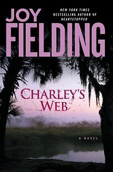Charley's Web: A Novel - Fielding, Joy