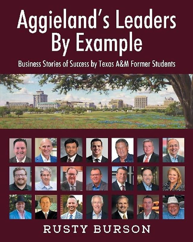 Aggieland's Leaders By Example