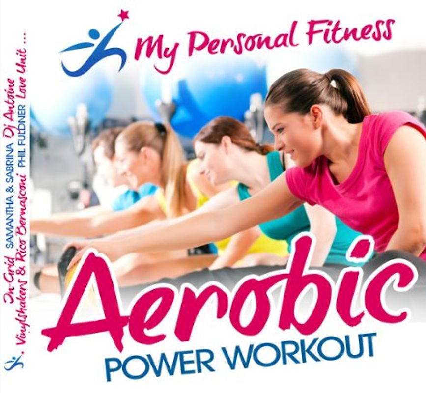 Various - Aerobic Power Workout: My Personal Fitness
