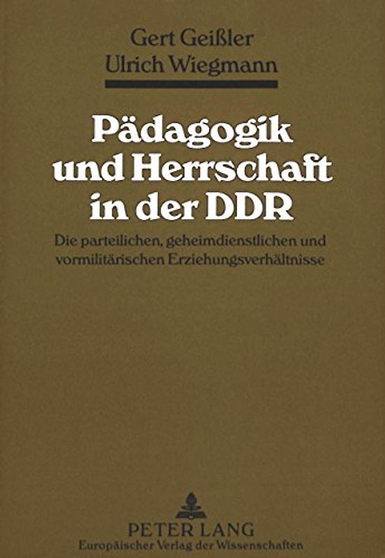 Pädagogik und Herrschaft in der DDR