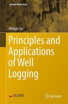 Principles and Applications of Well Logging