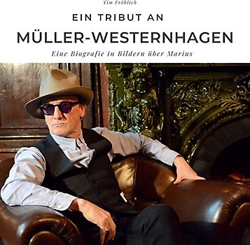 Ein Tribut an Müller-Westernhagen: Eine Biografie in Bildern über Marius