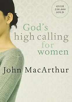 God's High Calling For Women