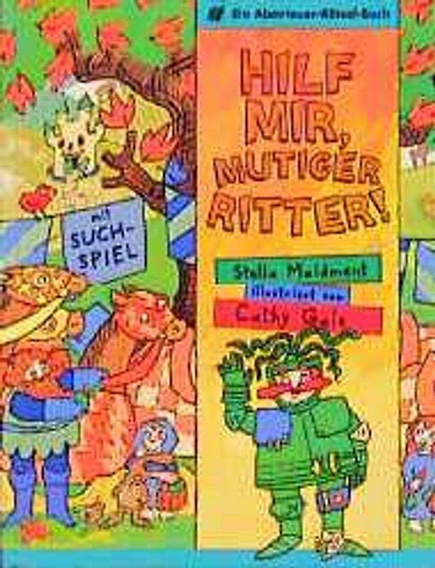 Hilf mir, mutiger Ritter!. Ein Abenteuer-Rätselbuch mit Such-Spiel