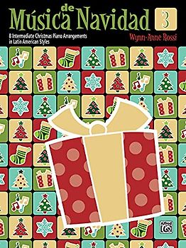 MUSICA DE NAVIDAD BOOK 3: 8 Intermediate Christmas Piano Arrangements in Latin American Styles (Música Latina)