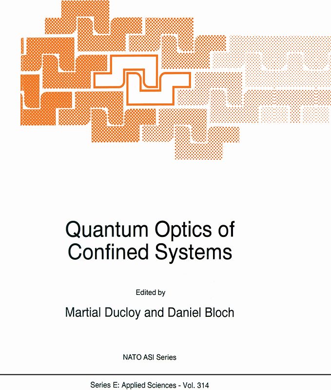 Quantum Optics of Confined Systems