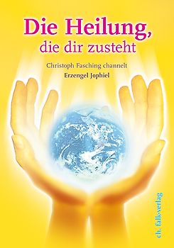 Die Heilung, die dir zusteht