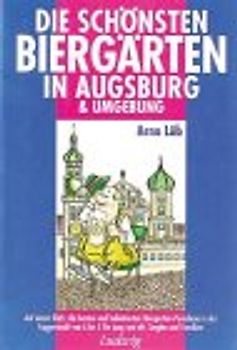 Die schönsten Biergärten in Augsburg & Umgebung