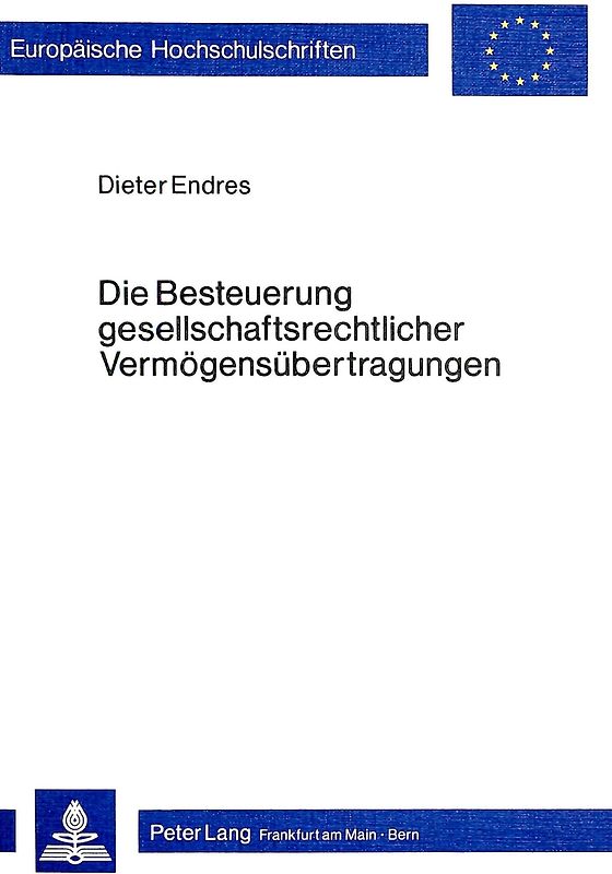 Die Besteuerung gesellschaftsrechtlicher Vermögensübertragungen