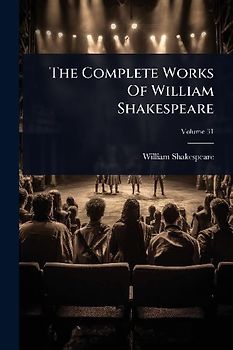 The Complete Works Of William Shakespeare