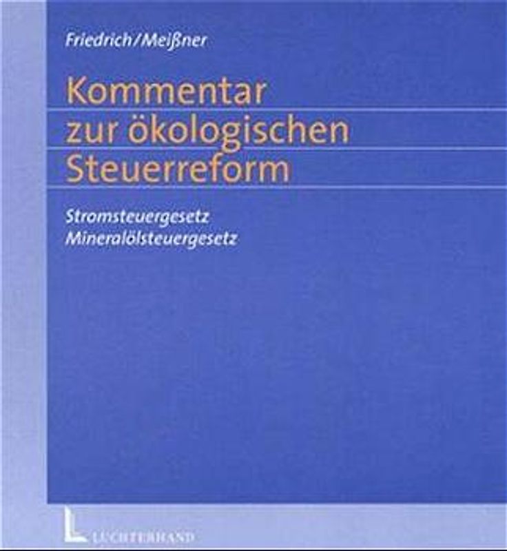 Energiesteuern Kommentar inkl. ökologische Steuerreform