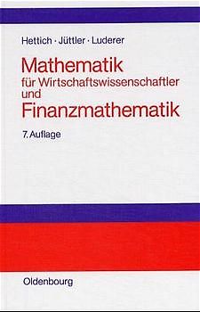 Mathematik für Wirtschaftswissenschaftler und Finanzmathematik