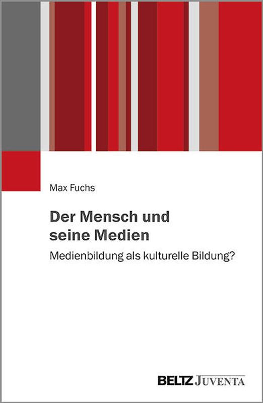 Der Mensch und seine Medien