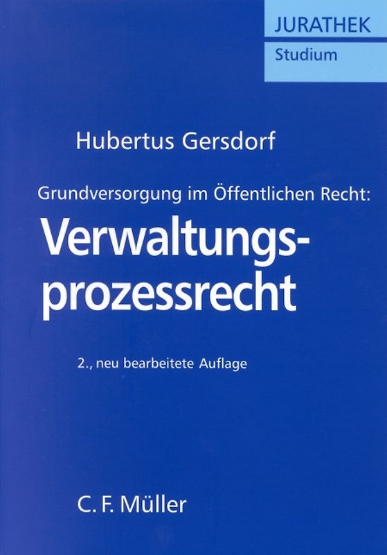 Grundversorgung im Öffentlichen Recht: Verwaltungsprozessrecht