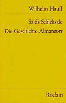 Saids Schicksale. Die Geschichte Almansors
