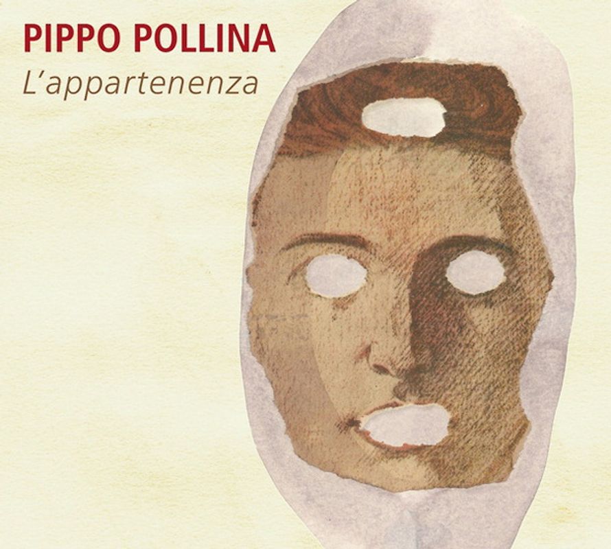 Pollina,Pippo - L`appartenenza