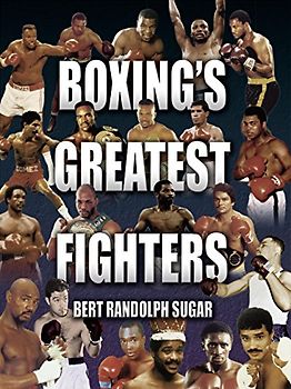 Boxing's Greatest Fighters - Sugar, Bert Randolph