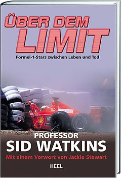 Über dem Limit. Mit einem Vorwort von Jackie Steward