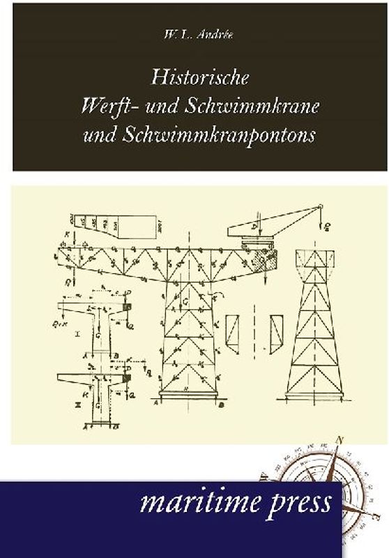 Historische Werft- und Schwimmkrane und Schwimmkranpontons