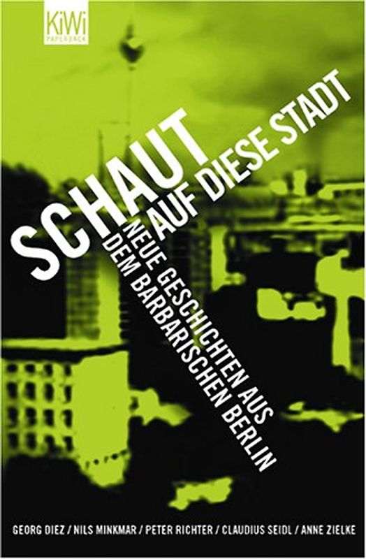 Schaut auf diese Stadt