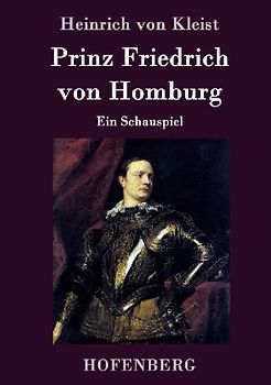 Prinz Friedrich von Homburg