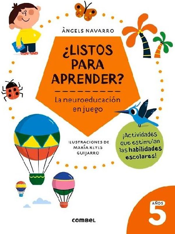 ¿Listos Para Aprender? La Neuroeducación En Juego 5 Años