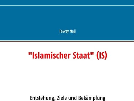 "Islamischer Staat" (IS)