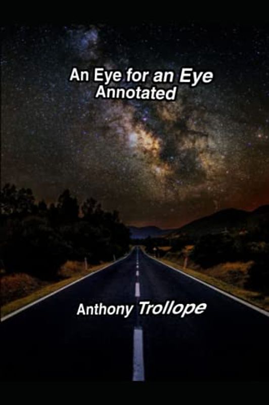 An Eye for an Eye Annotated