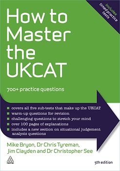 How to Master the Ukcat: 700+ Practice Questions - Bryon, Mike