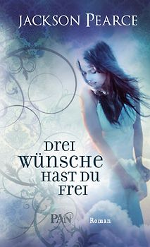 Drei Wünsche hast du frei