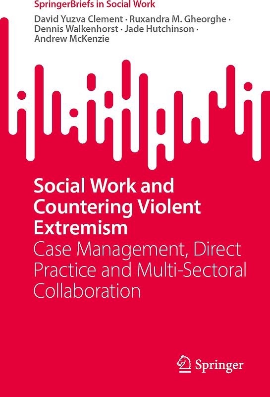 Social Work and Countering Violent Extremism