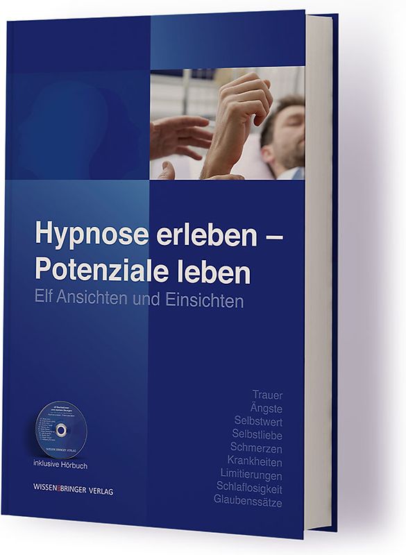 Hypnose erleben - Potenziale leben