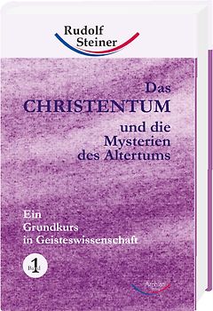 Das Christentum und die Mysterien des Altertums - Band Nr. 1