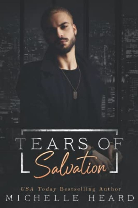 Tears Of Salvation: A Mafia Romance (The Saints Series)