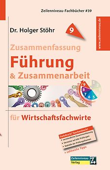 Zusammenfassung Führung & Zusammenarbeit