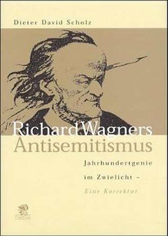 Richard Wagners Antisemitismus
