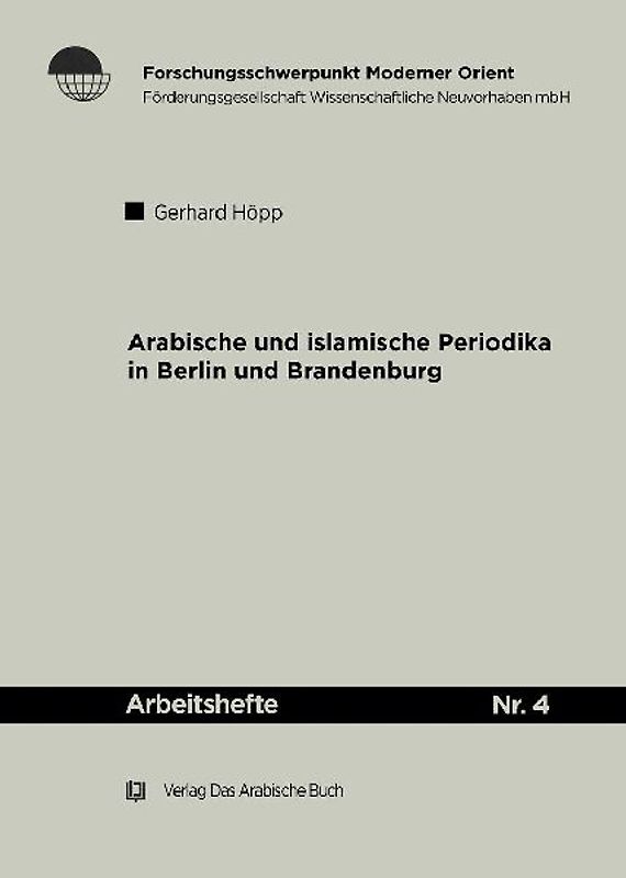 Arabische und islamische Periodika in Berlin und Brandenburg, 1915 bis 1945