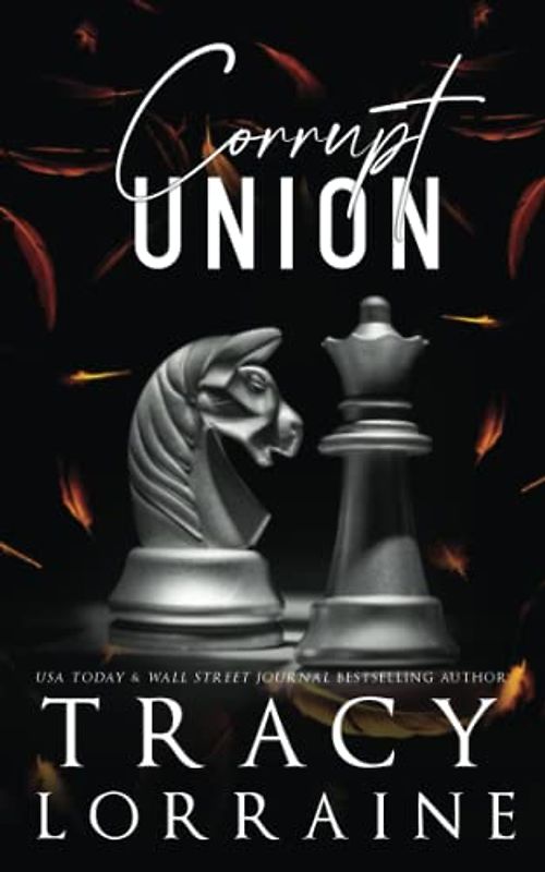 Corrupt Union: Special Edition Print (KNIGHT'S RIDGE EMPIRE: SPECIAL EDITION, Band 15)